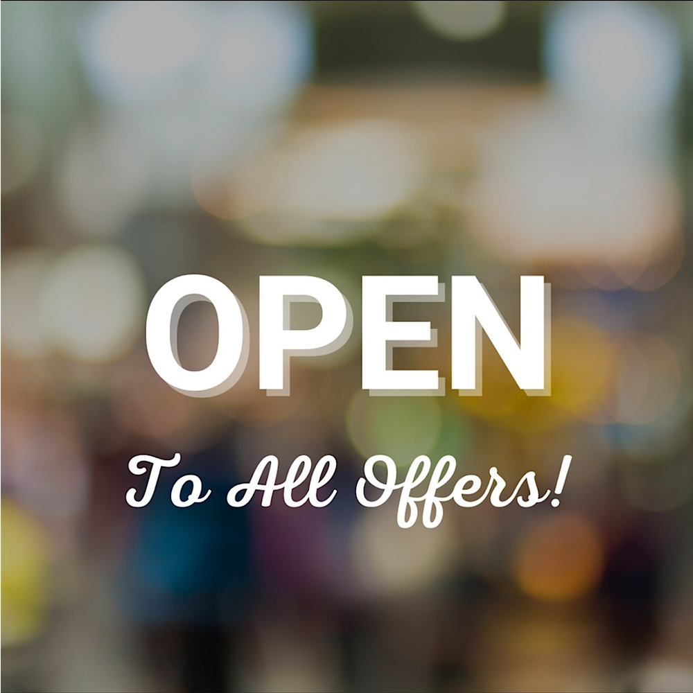 Open to all offers!